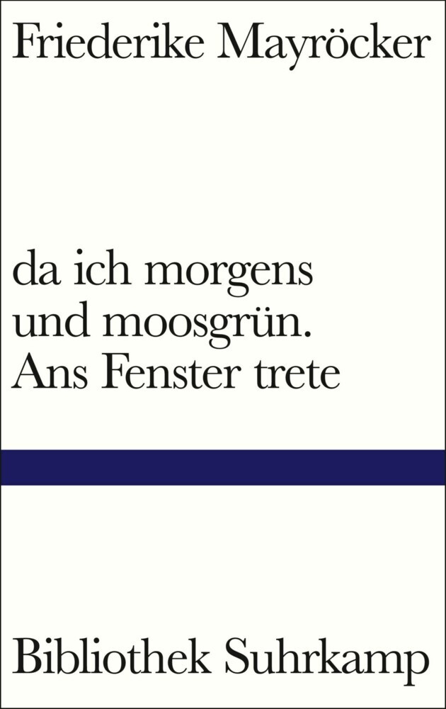da ich morgens und moosgrün. Ans Fenster trete main product photo