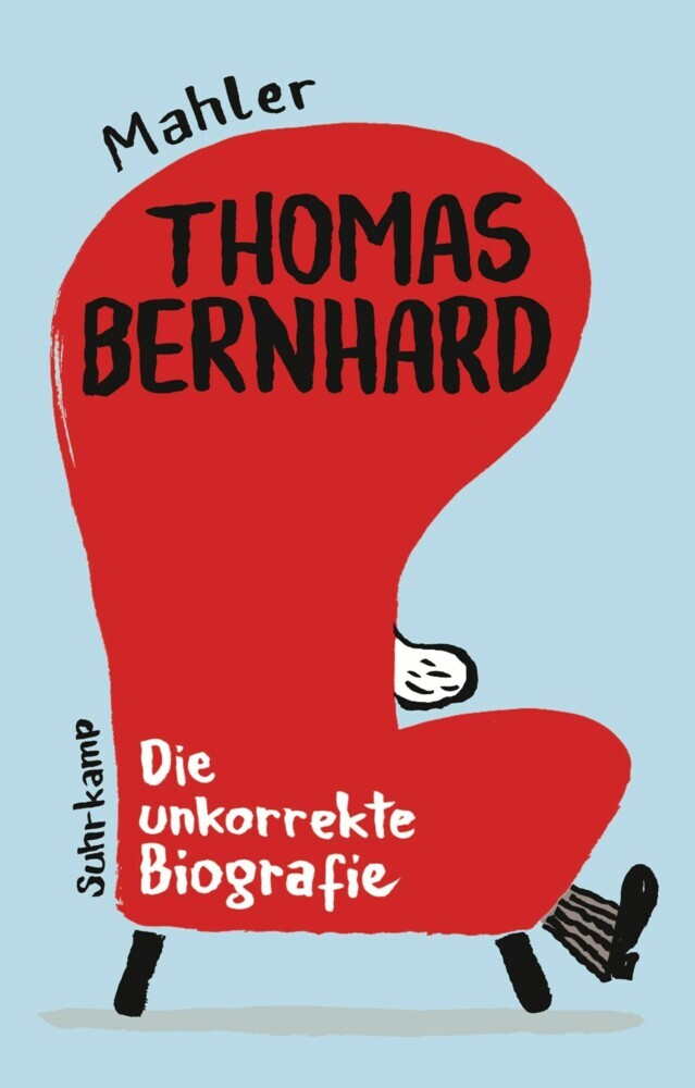 Thomas Bernhard. Die unkorrekte Biografie main product photo