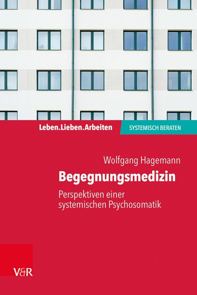 Begegnungsmedizin - Perspektiven einer systemischen Psychosomatik main product photo