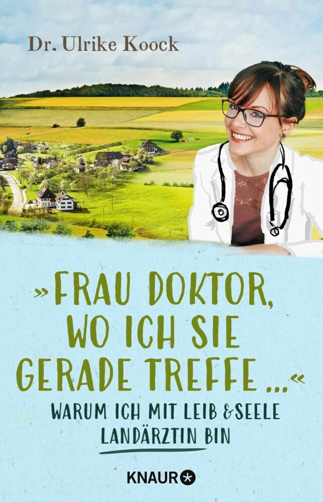 "Frau Doktor, wo ich Sie gerade treffe..." main product photo