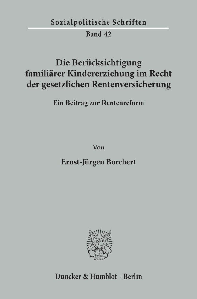 Die Berücksichtigung familiärer Kindererziehung im Recht der gesetzlichen Rentenversicherung. main product photo