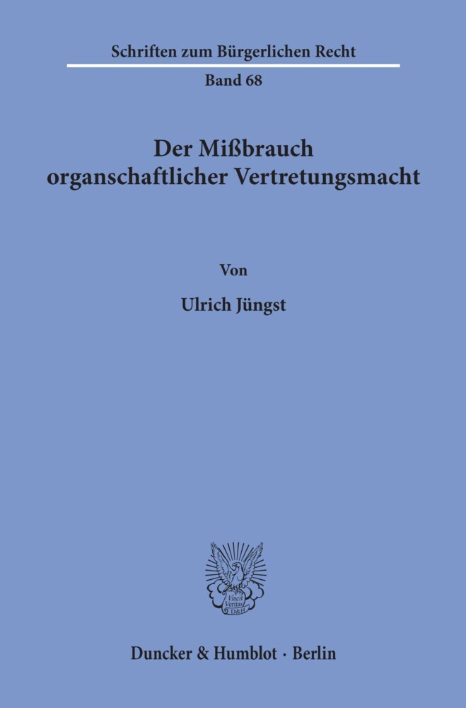 Der Mißbrauch organschaftlicher Vertretungsmacht. main product photo