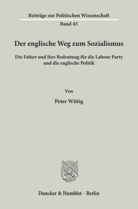 Der englische Weg zum Sozialismus.