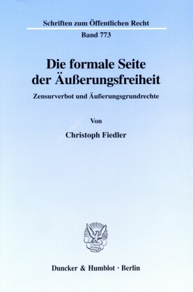 Die formale Seite der Äußerungsfreiheit.