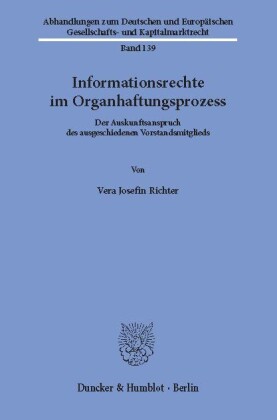 Informationsrechte im Organhaftungsprozess.