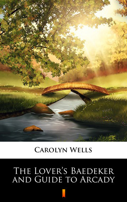 The Lover's Baedeker and Guide to Arcady main product photo