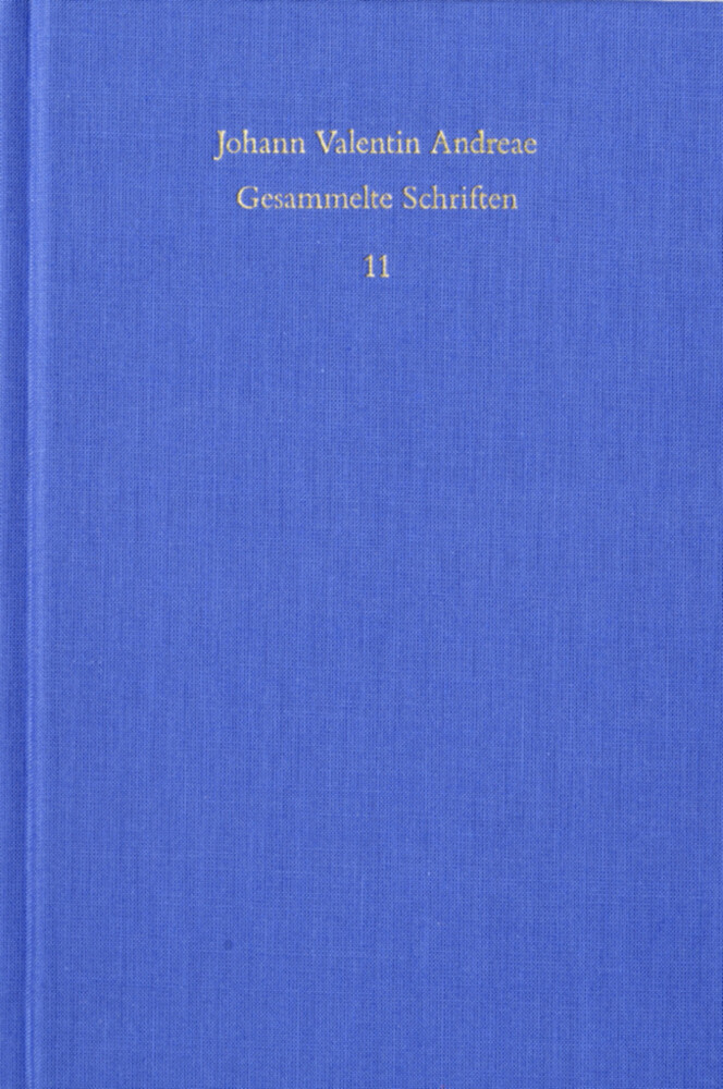 Johann Valentin Andreae: Gesammelte Schriften / Band 11: Peregrini in Patria errores (1618) main product photo