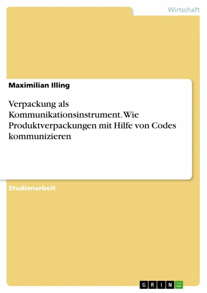 Verpackung als Kommunikationsinstrument. Wie Produktverpackungen mit Hilfe von Codes kommunizieren main product photo