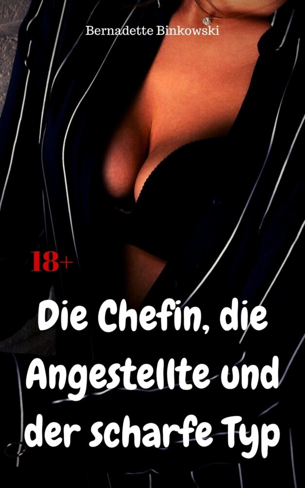 Die Chefin, die Angestellte und der scharfe Typ main product photo