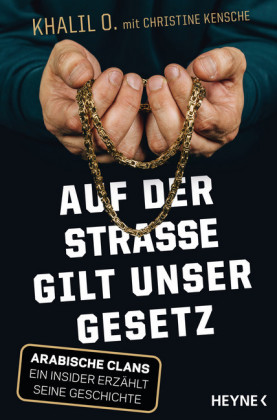 Auf der Straße gilt unser Gesetz