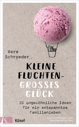 Kleine Fluchten - großes Glück