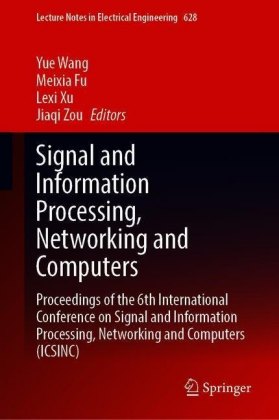 Signal and Information Processing, Networking and Computers