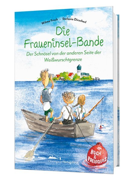 Die Fraueninsel-Bande - Der Schnösel von der anderen Seite der Weißwurschtgrenze main product photo