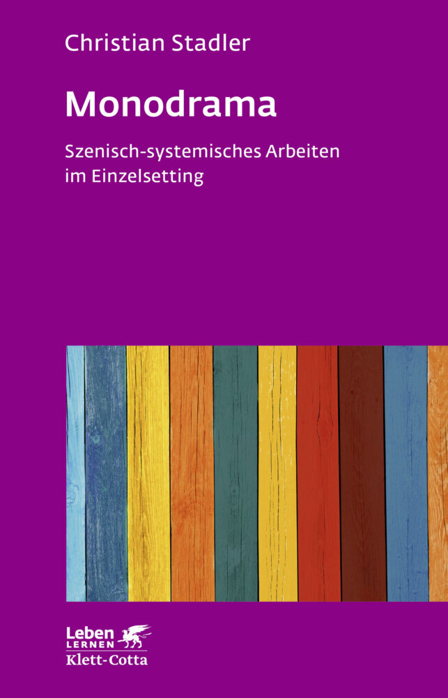 Monodrama - Szenisch-systemisches Arbeiten im Einzelsetting (Leben Lernen, Bd. 319) main product photo