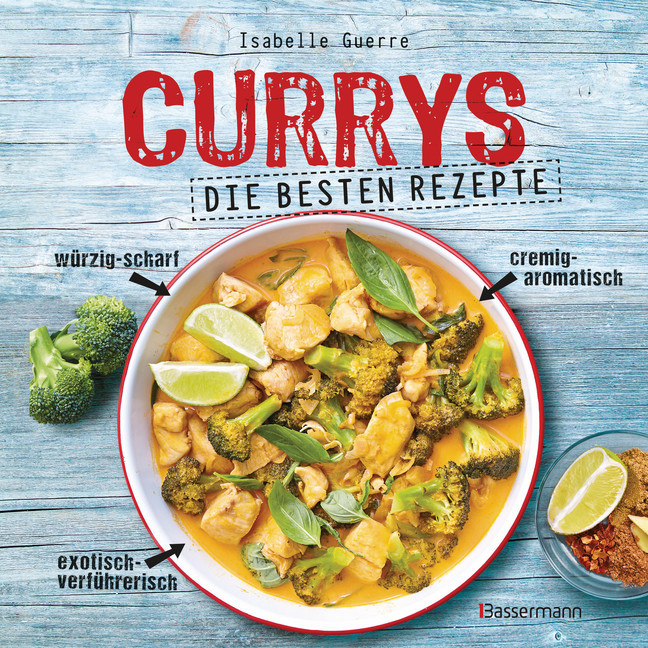 Currys - Die besten Rezepte - mit Fleisch, Fisch, vegetarisch oder vegan. Aus Indien, Thailand, Pakistan, Malaysia und Japan main product photo