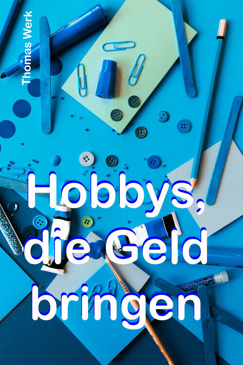 Hobbys, die Geld bringen main product photo