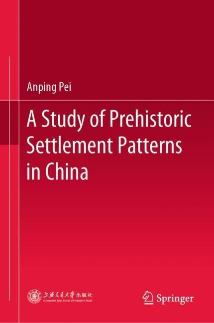 A Study of Prehistoric Settlement Patterns in China main product photo