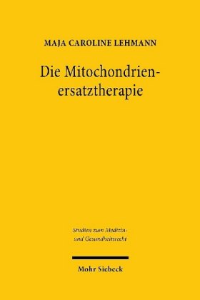 Die Mitochondrienersatztherapie