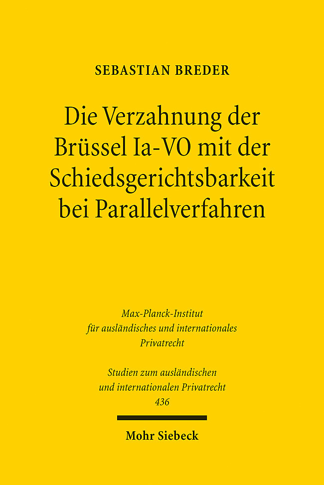 Die Verzahnung der Brüssel Ia-VO mit der Schiedsgerichtsbarkeit bei Parallelverfahren main product photo