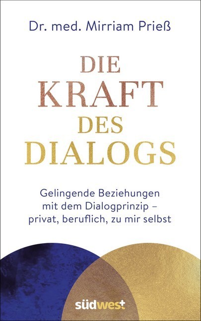 Die Kraft des Dialogs. Gelingende Beziehungen mit dem Dialogprinzip - privat, beruflich, zu mir selbst main product photo