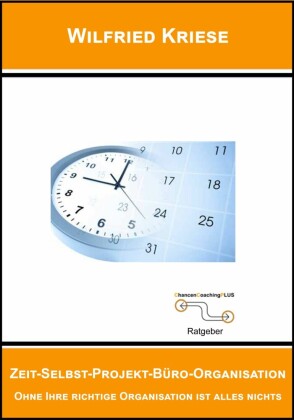 Zeit-Selbst-Projekt-Büro-Organisation