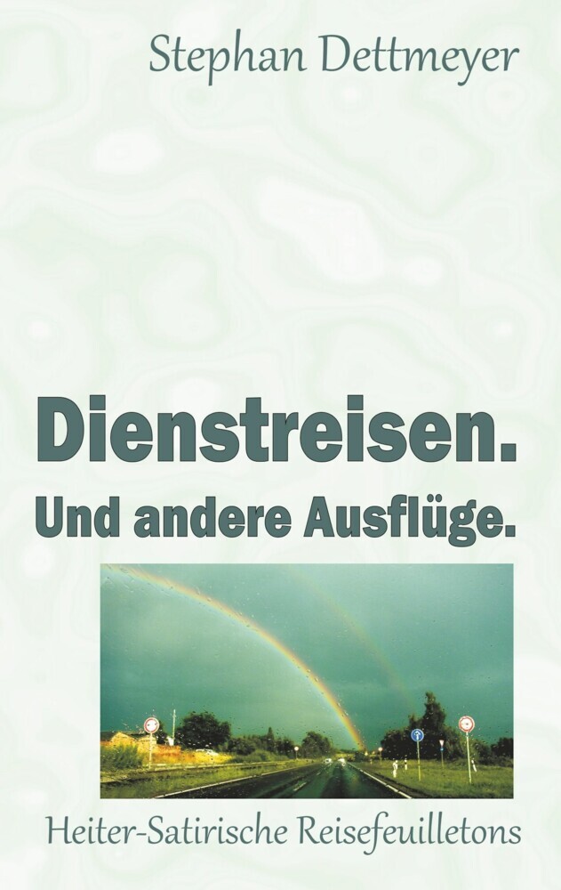 Dienstreisen. Und andere Ausflüge. main product photo