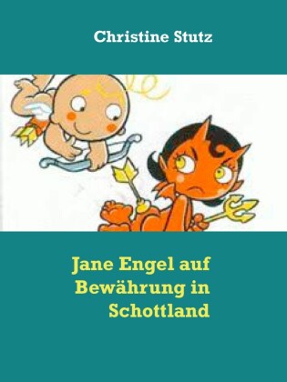 Jane Engel auf Bewährung in Schottland