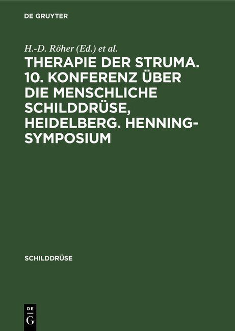 Therapie der Struma. 10. Konferenz über die menschliche Schilddrüse, Heidelberg. Henning-Symposium main product photo