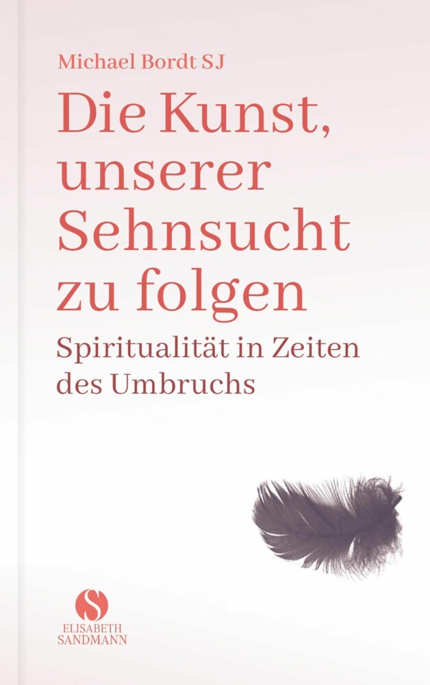 Die Kunst, unserer Sehnsucht zu folgen main product photo