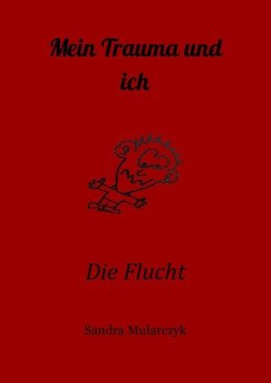 Mein Trauma und ich