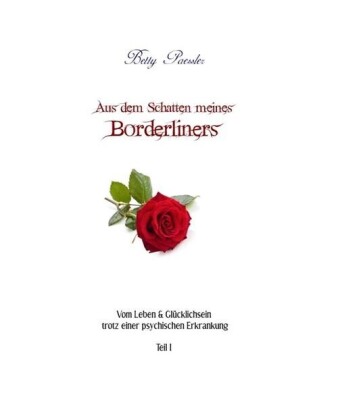Aus dem Schatten meines Borderliners
