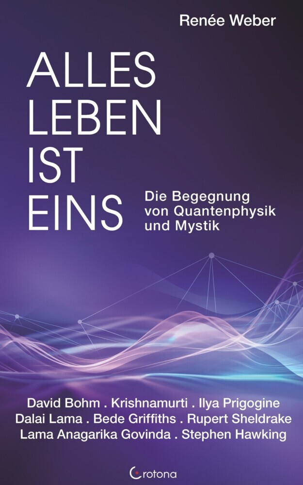 Alles Leben ist eins - Die Begegnung von Quantenphysik und Mystik main product photo