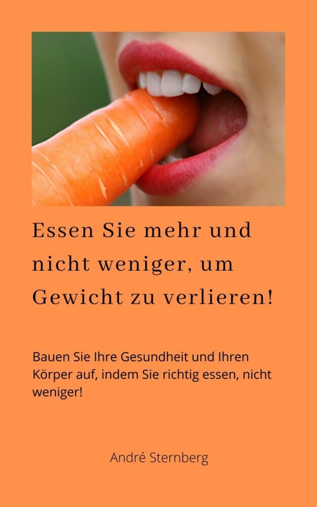 Essen Sie mehr und nicht weniger, um Gewicht zu verlieren! main product photo