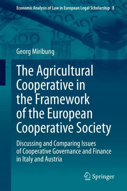 The Agricultural Cooperative in the Framework of the European Cooperative Society main product photo