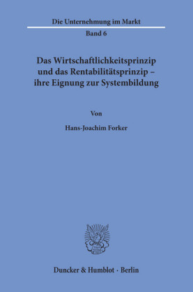 Das Wirtschaftlichkeitsprinzip und das Rentabilitätsprinzip -