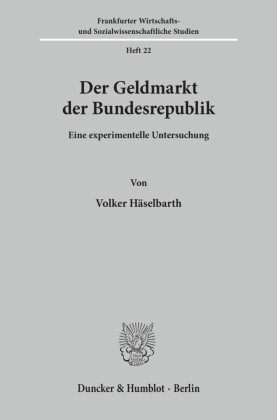 Der Geldmarkt der Bundesrepublik.