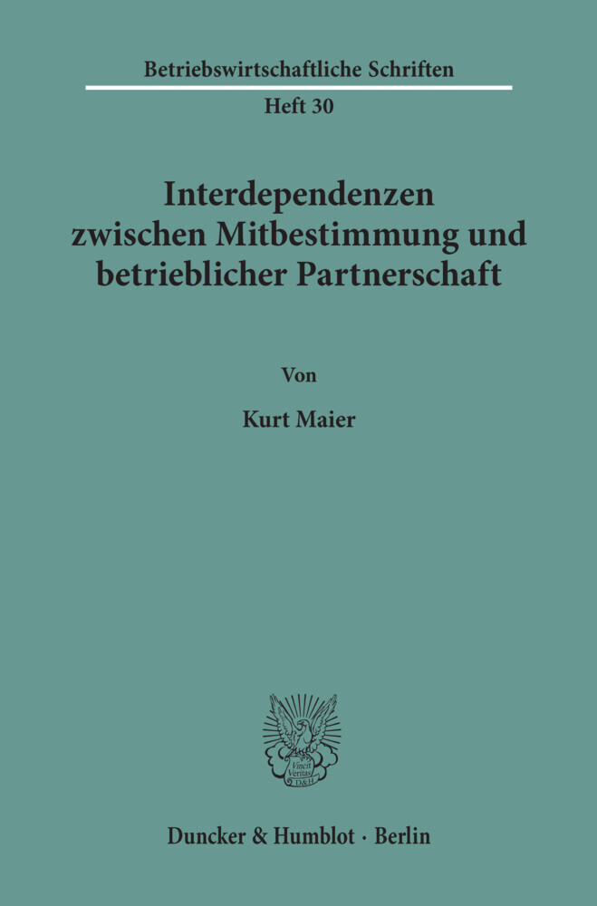 Interdependenzen zwischen Mitbestimmung und betrieblicher Partnerschaft. main product photo