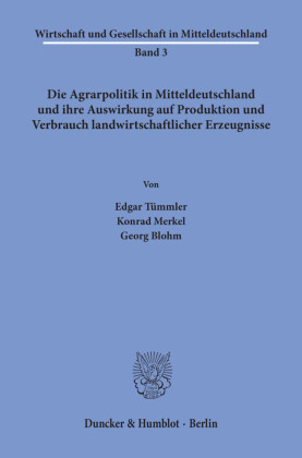 Die Agrarpolitik in Mitteldeutschland