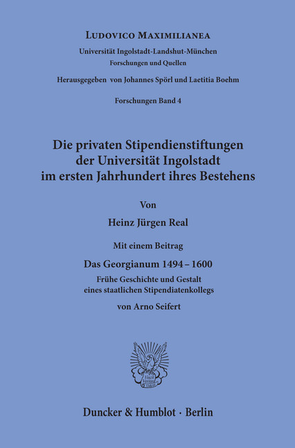 Die privaten Stipendienstiftungen der Universität Ingolstadt im ersten Jahrhundert ihres Bestehens. main product photo