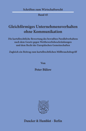 Gleichförmiges Unternehmensverhalten ohne Kommunikation.