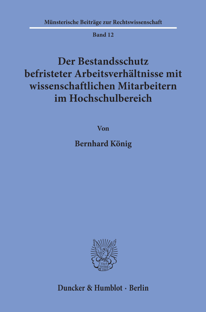 Der Bestandsschutz befristeter Arbeitsverhältnisse mit wissenschaftlichen Mitarbeitern im Hochschulbereich. main product photo
