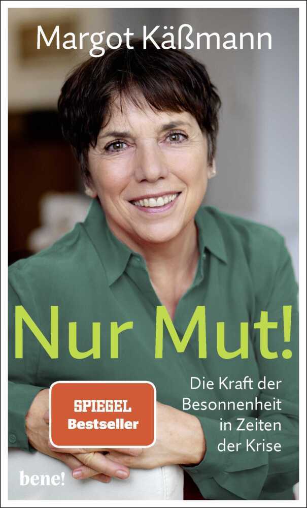 Nur Mut! - Die Kraft der Besonnenheit in Zeiten der Krise; . main product photo