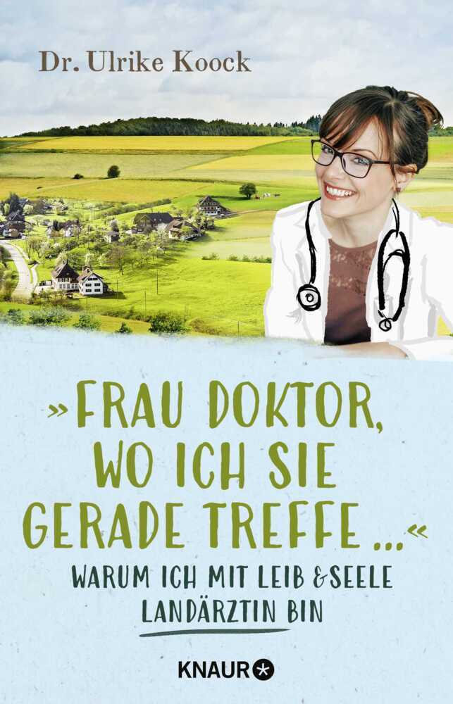 "Frau Doktor, wo ich Sie gerade treffe..." main product photo