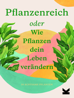 Pflanzenreich oder wie Pflanzen dein Leben verändern, 50 Karten