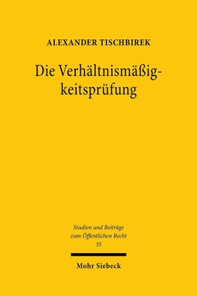 Die Verhältnismäßigkeitsprüfung