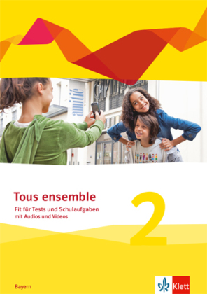 Tous ensemble 2. Ausgabe Bayern