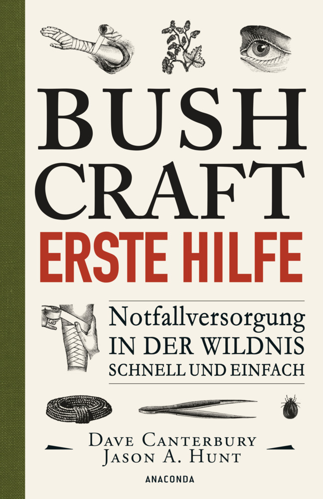 Bushcraft Erste Hilfe. Notfallversorgung in der Wildnis - schnell und einfach main product photo