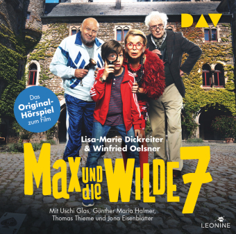 Max und die wilde 7 - Das Original-Hörspiel zum Film, 1 Audio-CD
