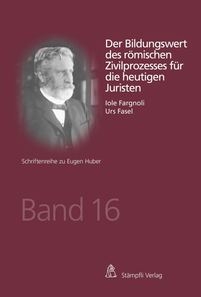 Der Bildungswert des römischen Zivilprozesses für die heutigen Juristen main product photo