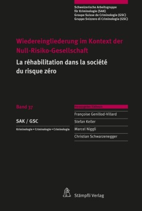 Wiedereingliederung im Kontext der Null-Risiko-Gesellschaft